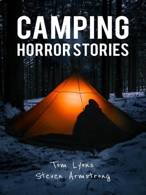 Title details for Camping Horror Stories by Tom Lyons - Available